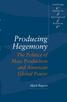 Producing Hegemony
