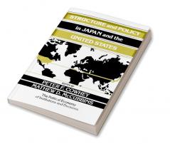 Structure and Policy in Japan and the United             States