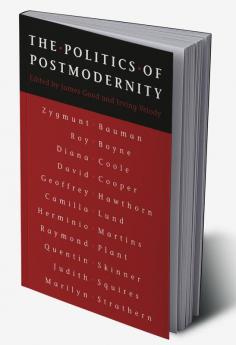 The Politics of Postmodernity