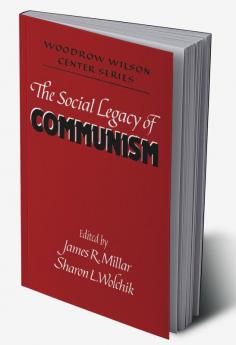 The Social Legacy of Communism