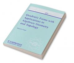 Quadratic Forms with Applications to Algebraic Geometry and Topology
