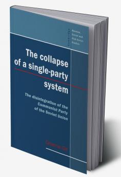 The Collapse of a Single-Party System