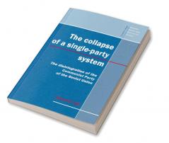 The Collapse of a Single-Party System