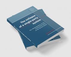 The Collapse of a Single-Party System