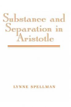 Substance and Separation in Aristotle