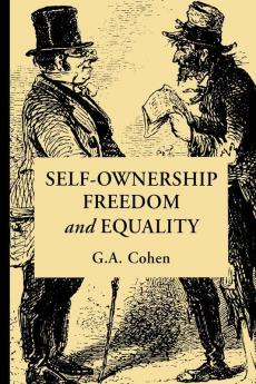 Self-Ownership Freedom and Equality