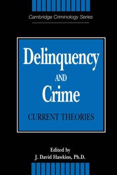 Delinquency and Crime