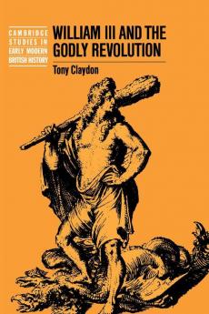 William III and the Godly Revolution