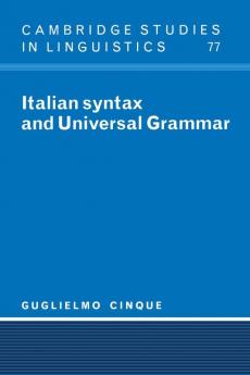 Italian Syntax and Universal Grammar