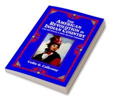 The American Revolution in Indian Country