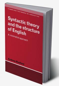 Syntactic Theory and the Structure of English