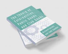 The Theory of Externalities Public Goods and Club Goods