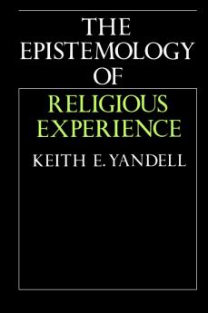 The Epistemology of Religious Experience