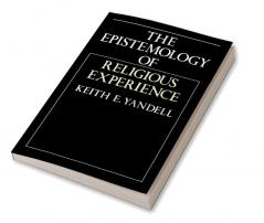The Epistemology of Religious Experience