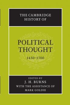 The Cambridge History of Political Thought 1450 1700