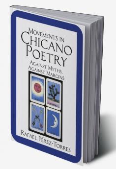 Movements in Chicano Poetry