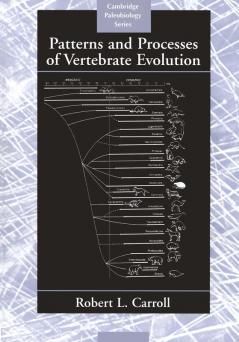 Patterns and Processes of Vertebrate Evolution