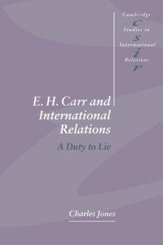 E. H. Carr and International Relations