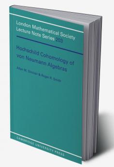 Hochschild Cohomology of Von Neumann Algebras