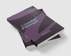 A Genealogy of Sovereignty