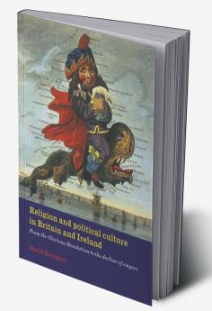 Religion and Political Culture in Britain and Ireland