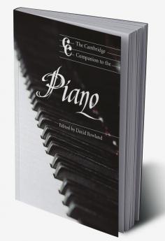 The Cambridge Companion to the Piano