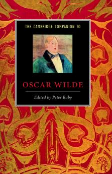 The Cambridge Companion to Oscar Wilde