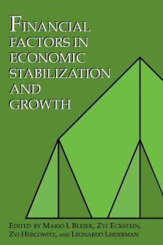Financial Factors in Economic Stabilization and Growth