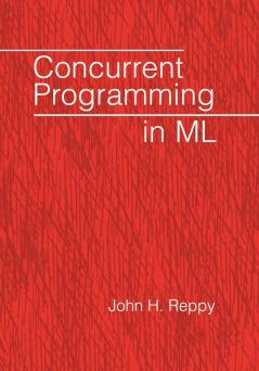 Concurrent Programming in ML