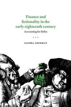 Finance and Fictionality in the Early Eighteenth Century