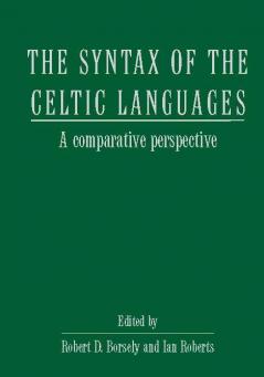 The Syntax of the Celtic Languages