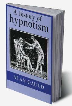 A History of Hypnotism