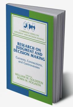 Research on Judgment and Decision Making