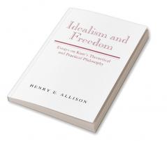 Idealism and Freedom