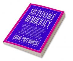 Sustainable Democracy