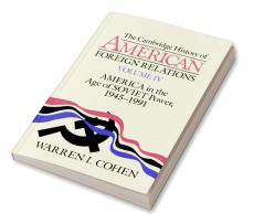 The Cambridge History of American Foreign Relations