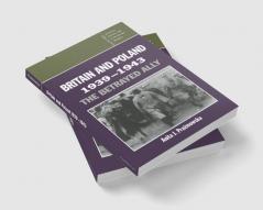 Britain and Poland 1939 1943
