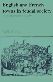 English and French Towns in Feudal Society