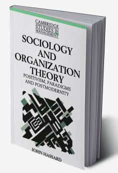 Sociology and Organization Theory