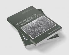 Mass Culture and Modernism in Egypt