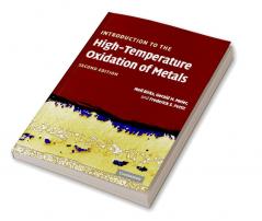 Introduction to the High Temperature Oxidation of Metals