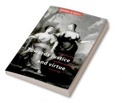 Towards Justice and Virtue