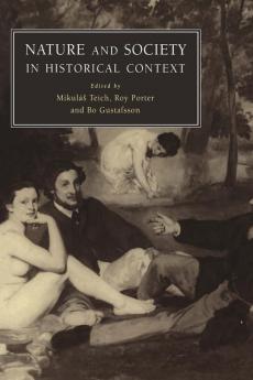 Nature and Society in Historical Context