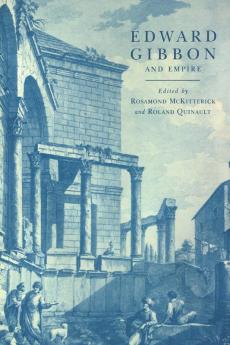 Edward Gibbon and Empire