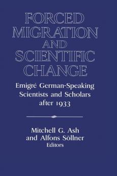 Forced Migration and Scientific Change