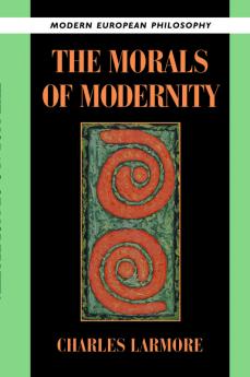 The Morals of Modernity
