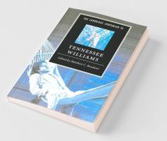 The Cambridge Companion to Tennessee Williams