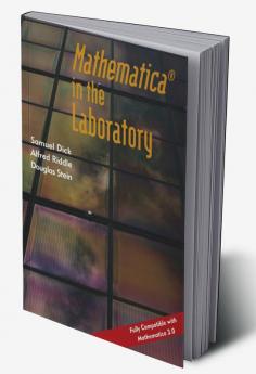 Mathematica (R) in the Laboratory