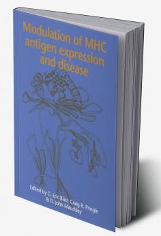 Modulation of Mhc Antigen Expression and Disease