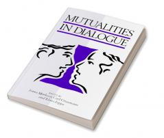 Mutualities in Dialogue